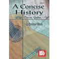 thumbnail image 1 of Pre-Owned A Concise History of the Classic Guitar (Paperback) 078664978X 9780786649785, 1 of 1
