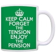 thumbnail image 1 of ThisWear Retirement Gifts Keep Calm Forget Tension Enjoy Pension Retired 11 ounce Coffee Mug Green, 1 of 5
