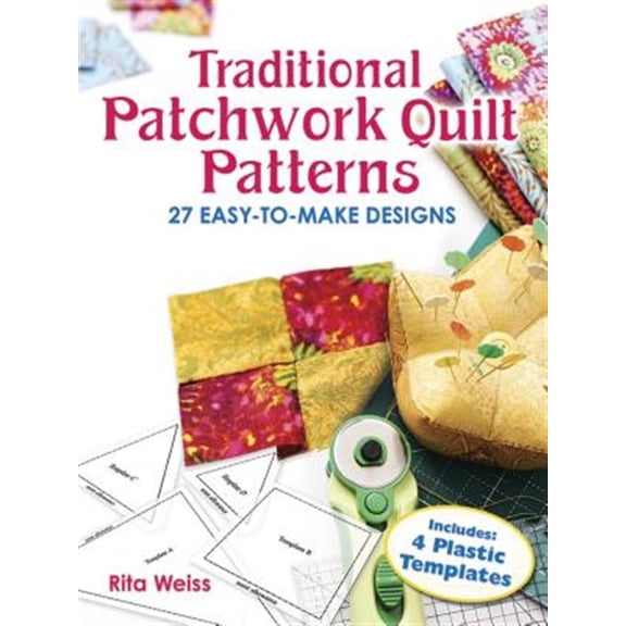 Pre-Owned Traditional Patchwork Quilt Patterns with Plastic Templates: Instructions for 27 Easy-to-Make Designs (Dover Quilting) Paperback
