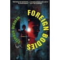thumbnail image 1 of Pre-Owned Foreign Bodies (Paperback) 0312872593 9780312872595, 1 of 1