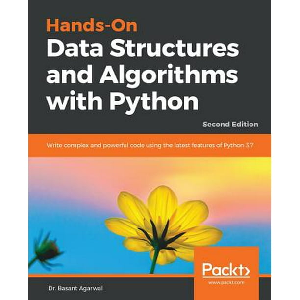 Hands-On Data Structures and Algorithms with Python_Second Edition ...