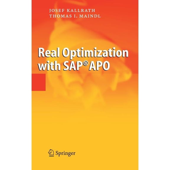 Real Optimization with Sap(r) Apo, (Hardcover)