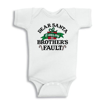 

TeesAndTankYou Dear Santa It Was My Brother s Fault Christmas Baby Onesie Infant One Piece Bodysuit 12 Months White