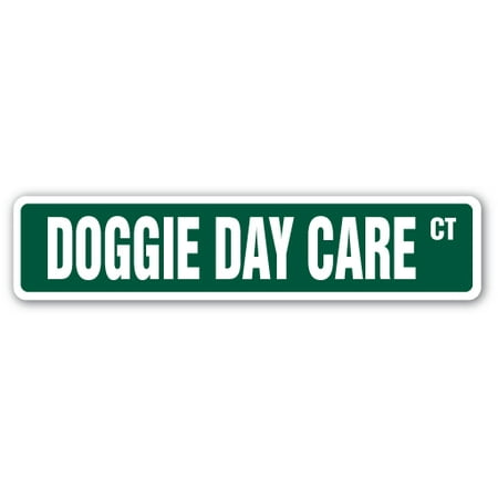 DOGGIE DAY CARE Street Sign pet dog sitter animal care | Indoor/Outdoor |  24