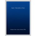 thumbnail image 1 of Pre-Owned The Heart: Frida Kahlo in Paris (Hardcover) 1590519906 9781590519905, 1 of 1