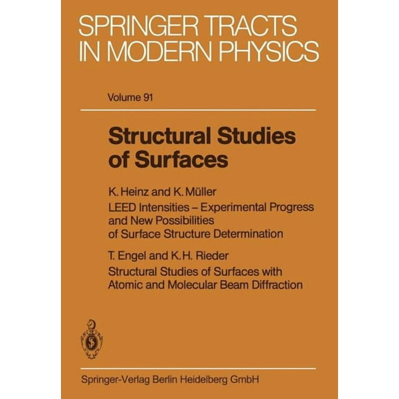 Springer Tracts in Modern Physics Structural Studies of Surfaces, Book 91, (Paperback)