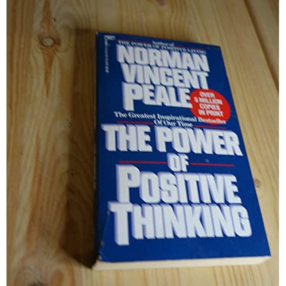 Pre-Owned Power of Positive Thinking (Paperback 9780449214930) by Norman Vincent Peale
