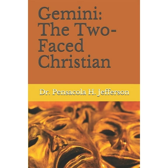 Gemini: The Two-Faced Christian (Paperback)