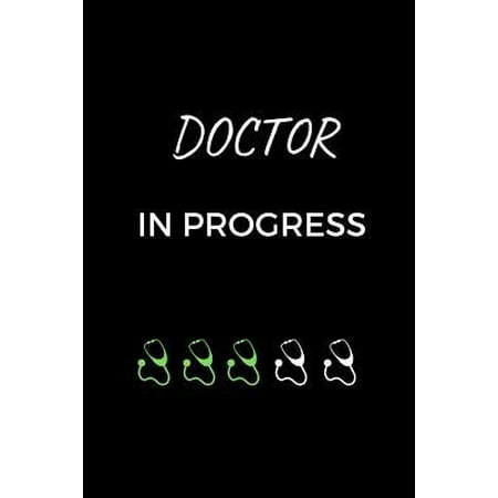 Doctor Journal: Graduation Gift for Doctors and Medical Students, funny gift notebook (6 x 9 Lined Notebook, 120 pages)