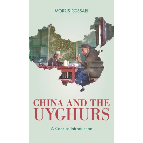 Pre-Owned China and the Uyghurs: A Concise Introduction Paperback