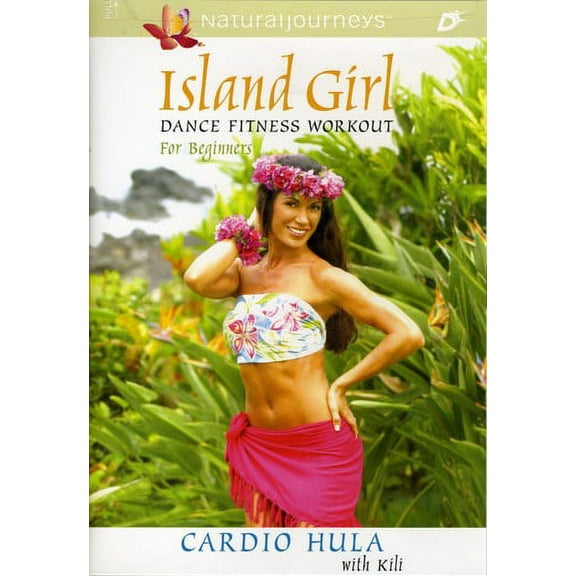 Island Girl Dance Fitness Workout: Cardio Hula