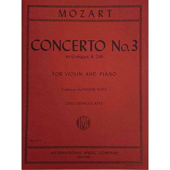 Mozart, Concerto No. 3 In G Major- K. 216, For Violin And Piano (IMC # 2471)