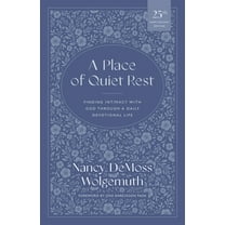 A Place of Quiet Rest: Finding Intimacy with God Through a Daily Devotional Life, (Paperback)