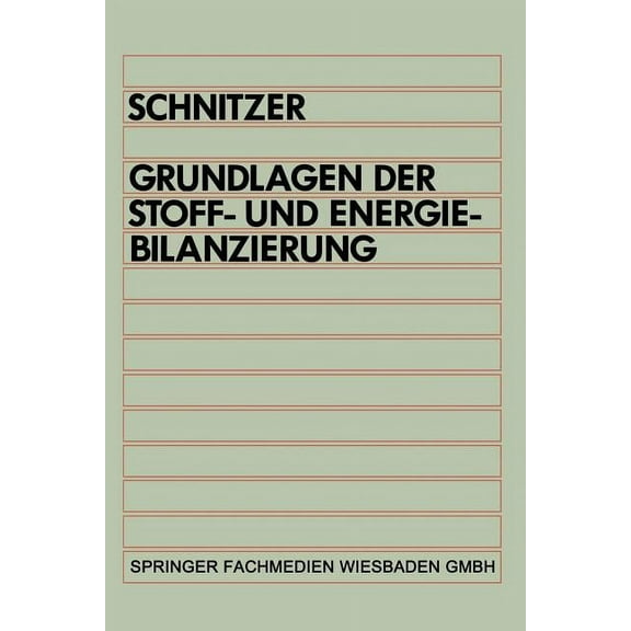 Grundlagen Der Stoff- Und Energiebilanzierung, (Paperback)