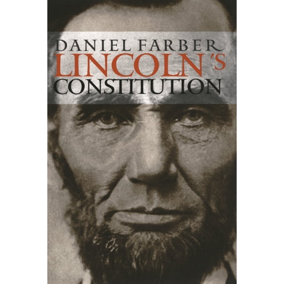 Lincoln's Constitution, (Paperback)
