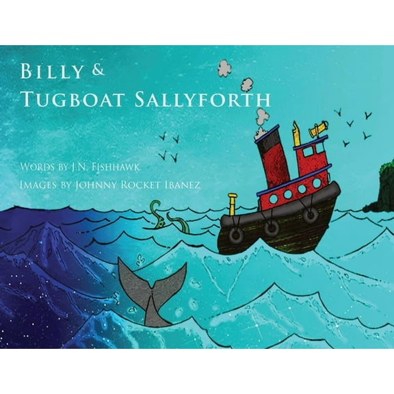 Billy & Tugboat Sallyforth, (Paperback)