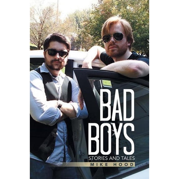 Bad Boys : Stories and Tales