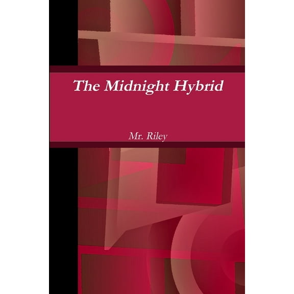The Midnight Hybrid, (Paperback)