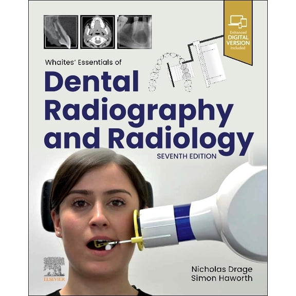 Whaites' Essentials of Dental Radiography and Radiology, (Paperback)