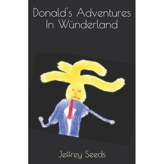 Donald's Adventures In Wünderland (Paperback)