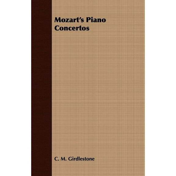 Mozart's Piano Concertos, (Paperback)