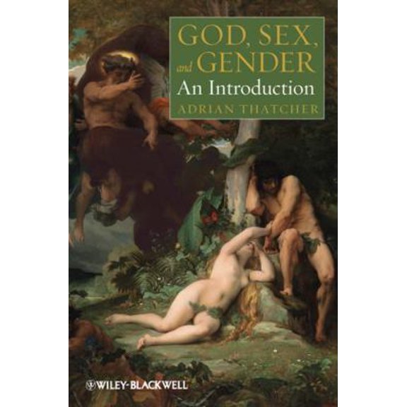 Pre-Owned God, Sex, and Gender (Paperback) 1405193700 9781405193702