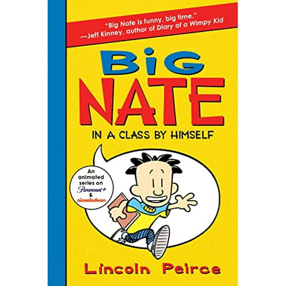 Pre-Owned Big Nate: In a Class by Himself (Paperback) 0062283596 9780062283597
