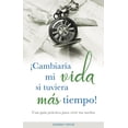 thumbnail image 1 of ¡ CAMBIARIA MI VIDA SI TUVIERA MÁS TIEMPO ¡ GRUPO EDITORIAL TOMO DOREEN VIRTUE, 1 of 2
