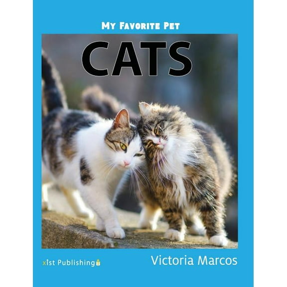 My Favorite Pet: Cats, (Hardcover)