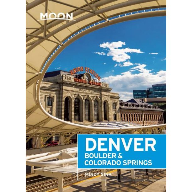 Moon Denver, Boulder & Colorado Springs