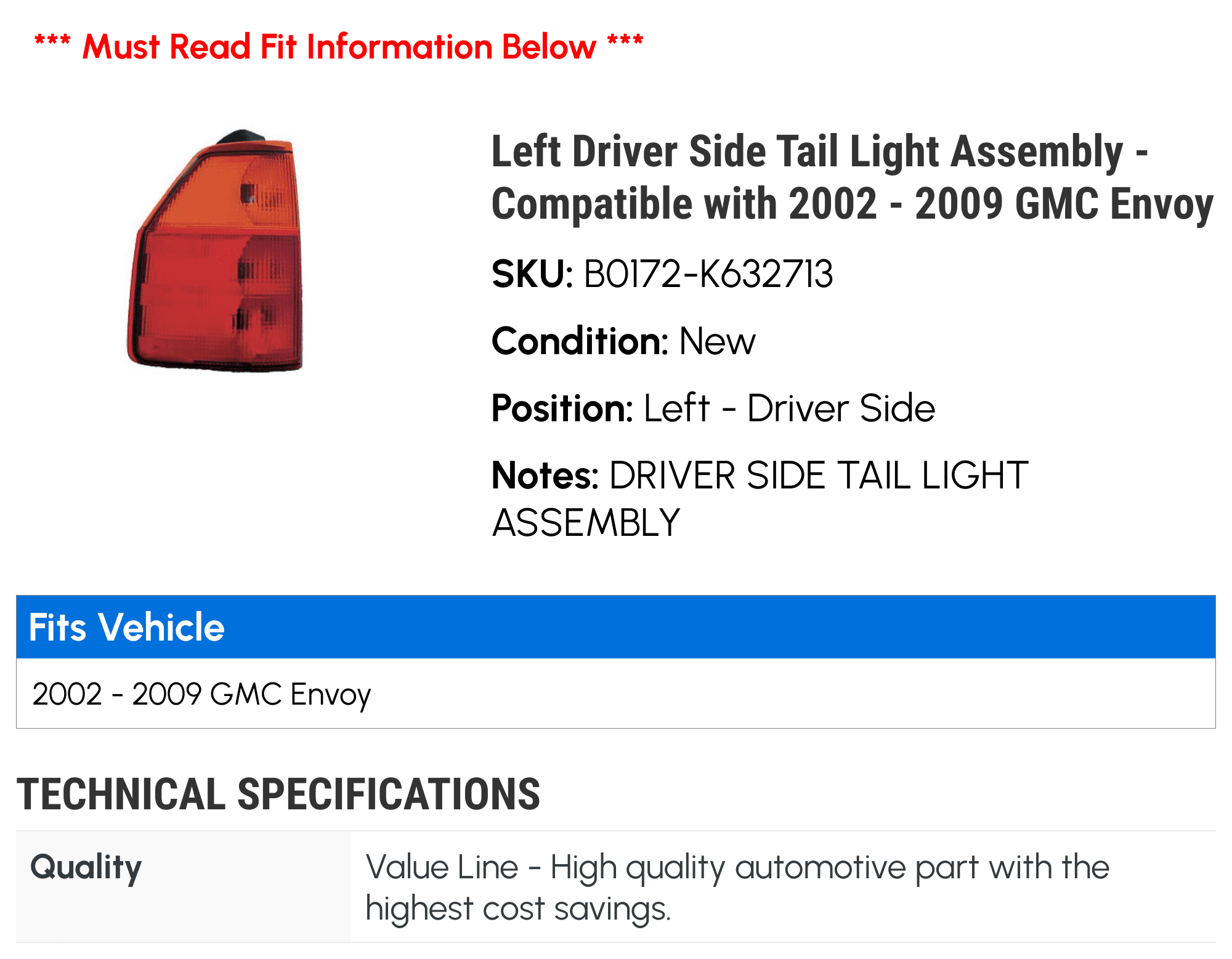 Left Driver Side Tail Light Assembly - Compatible with 2002 - 2009 GMC Envoy 2003 2004 2005 2006 2007 2008