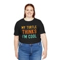 thumbnail image 5 of My turtle thinks I'm cool funny turtle owner turtle mom joke Unisex T-shirt, 5 of 8