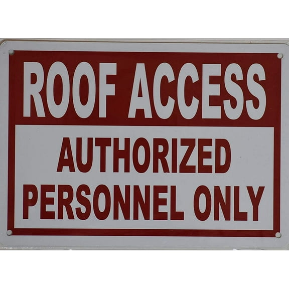 ROOF ACCESS SIGN (7X10,White,Aluminum) -ref21422