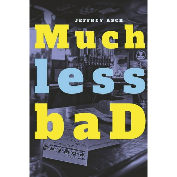 Much less baD (Paperback)