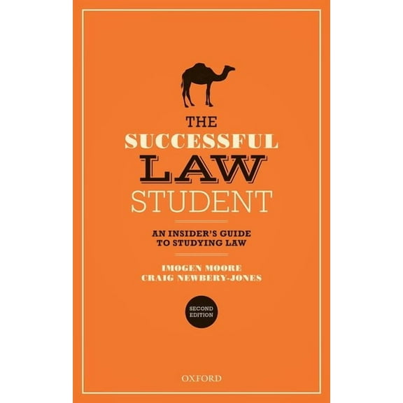 The Successful Law Student: An Insider's Guide to Studying Law, (Paperback)