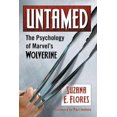 thumbnail image 1 of Indomptable, la Psychologie du Wolverine de Marvel, 1 of 3