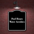 thumbnail image 2 of Pool Hours Water Aerobics BLACK Aluminum Composite Sign 20''x24'', 2 of 9