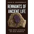 thumbnail image 2 of Remnants of Ancient Life: The New Science of Old Fossils, (Hardcover), 2 of 2