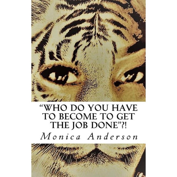 "Who do you have to become to get the job done"!!: Broken but yet whole mindset (Paperback)
