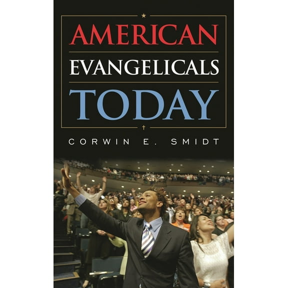 American Evangelicals Today, (Hardcover)