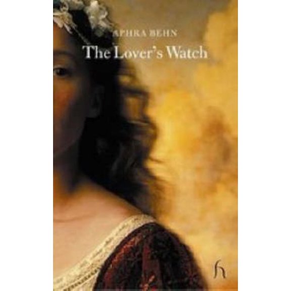 Pre-Owned The Lover's Watch: Or the Art of Making Love (Paperback) 1843910748 9781843910749
