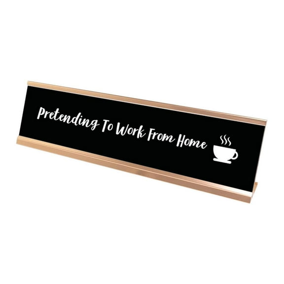 Signs ByLITA Pretending to Work from Home Desk Sign, novelty nameplate (2 x 8")