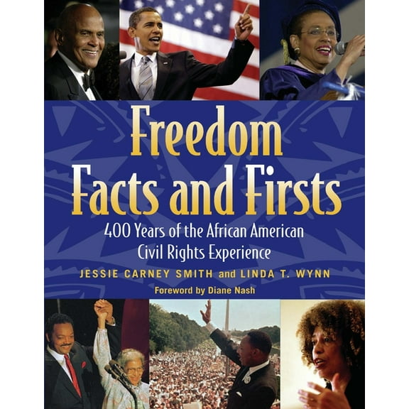 Multicultural History & Heroes Collectio Freedom Facts and Firsts: 400 Years of the African American Civil Rights Experience, (Paperback)