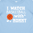 thumbnail image 4 of Inktastic I Watch Basketball with Mommy Boys Baby T-Shirt, 4 of 5