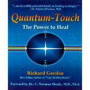 Quantum-Touch : The Power to Heal