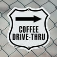thumbnail image 5 of Coffee Drive-Thru Right 12 inch X 12 inch Shield Shaped Commercial Grade Plastic Sign Weather Resistant Made in the USA, 5 of 6