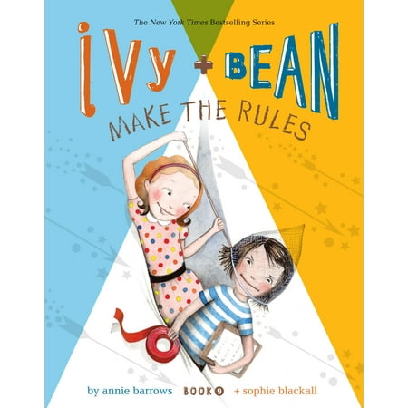 Ivy and Bean Make the Rules (Book 9) (Best Schools For Kids With Aspergers)