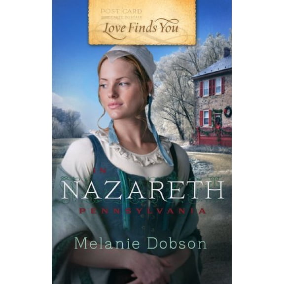Pre-Owned Love Finds You in Nazareth, Pennsylvania, 9781609361945, 1609361946, Paperback,