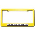thumbnail image 1 of I'm Too Sexy For This Car License Plate Tag Frame, Multiple Colors, 1 of 1