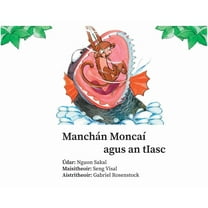 ManchÃ¡n MoncaÃ­ agus an tIasc, (Hardcover)